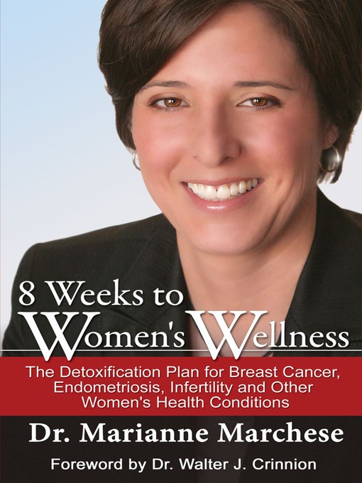 Title details for 8 Weeks to Women's Wellness by Marianne Marchese - Available